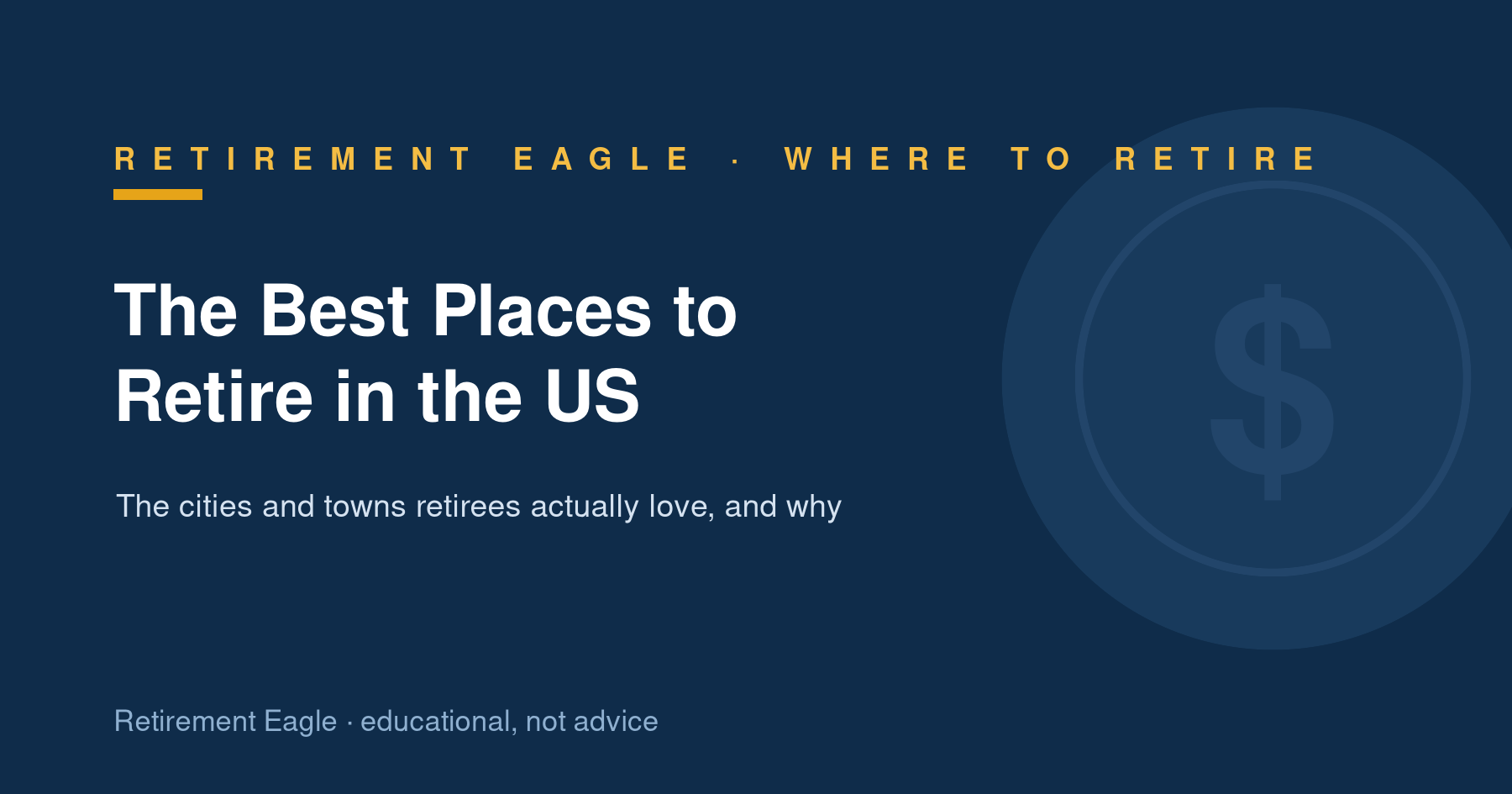 The Best Places to Retire in the US: Cities and Towns