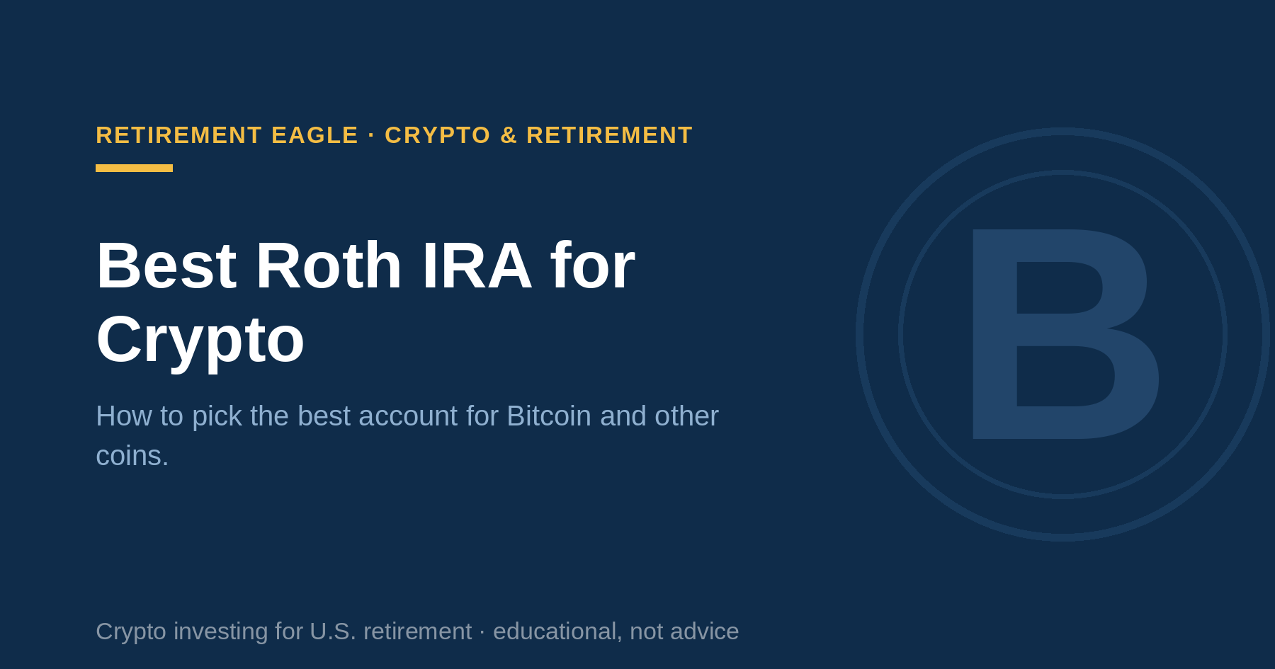 Best Roth IRA for Crypto (2026): How to Choose