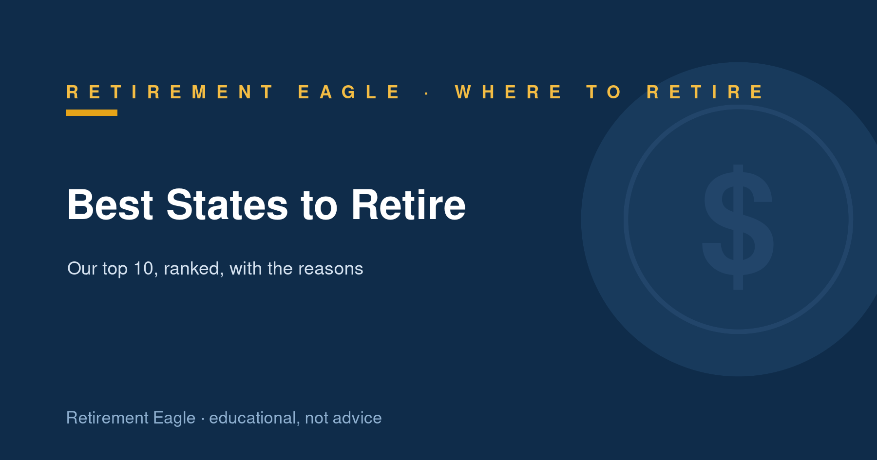 Best States to Retire: The Top 10, Ranked