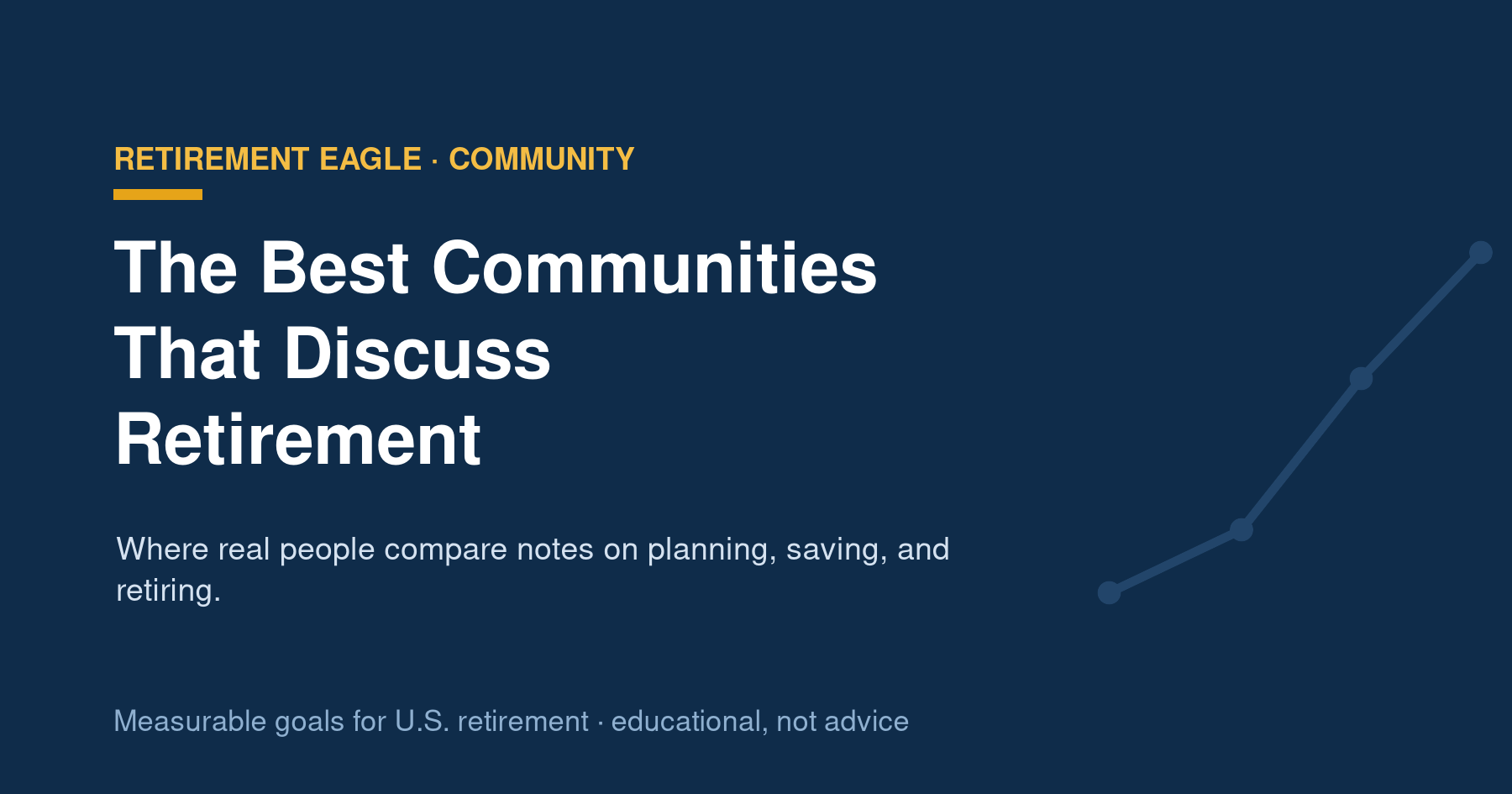 The Best Communities That Discuss Retirement