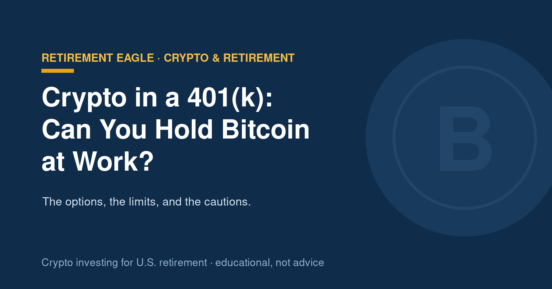 Crypto in a 401(k): Can You Hold Bitcoin at Work?