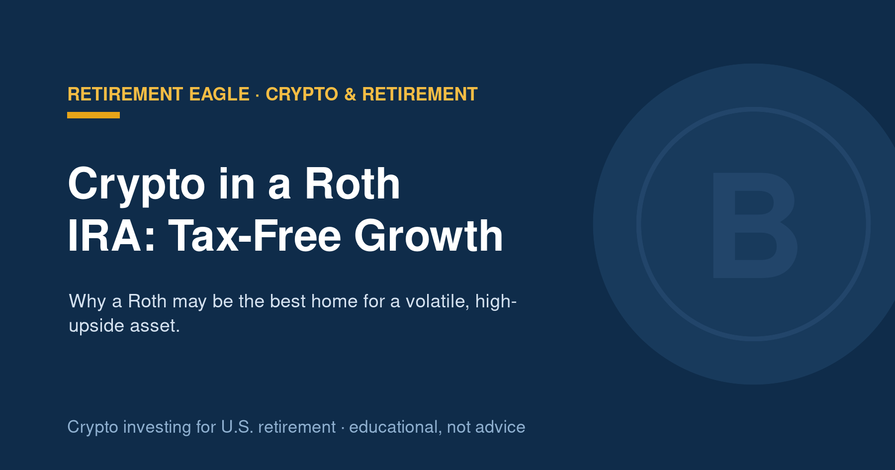 Crypto in a Roth IRA: Tax-Free Growth