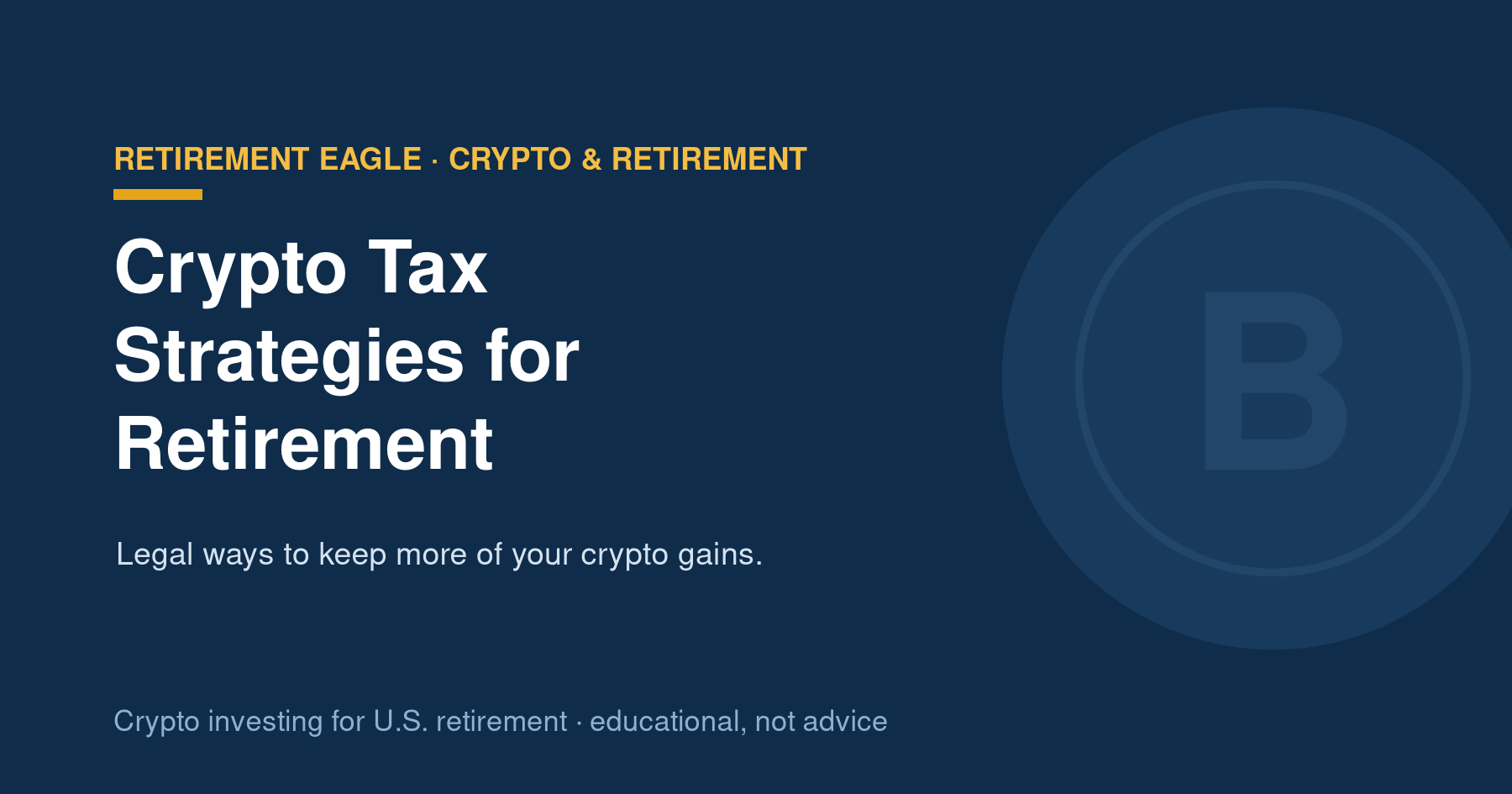 Crypto Tax Strategies for Retirement
