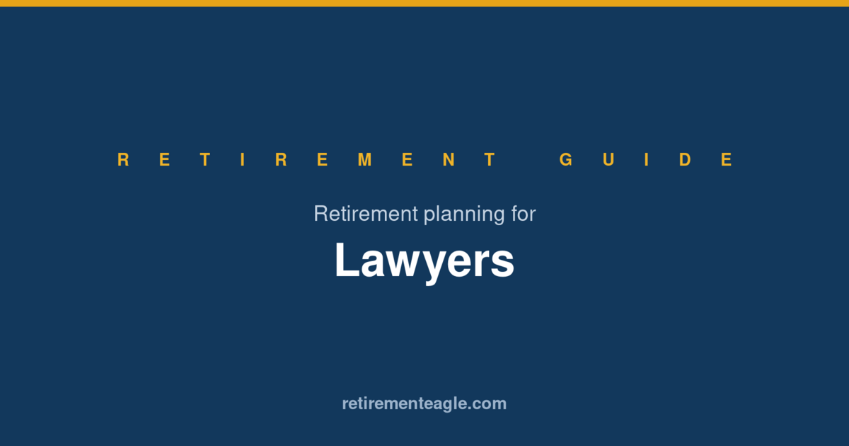 Retirement Planning for Lawyers