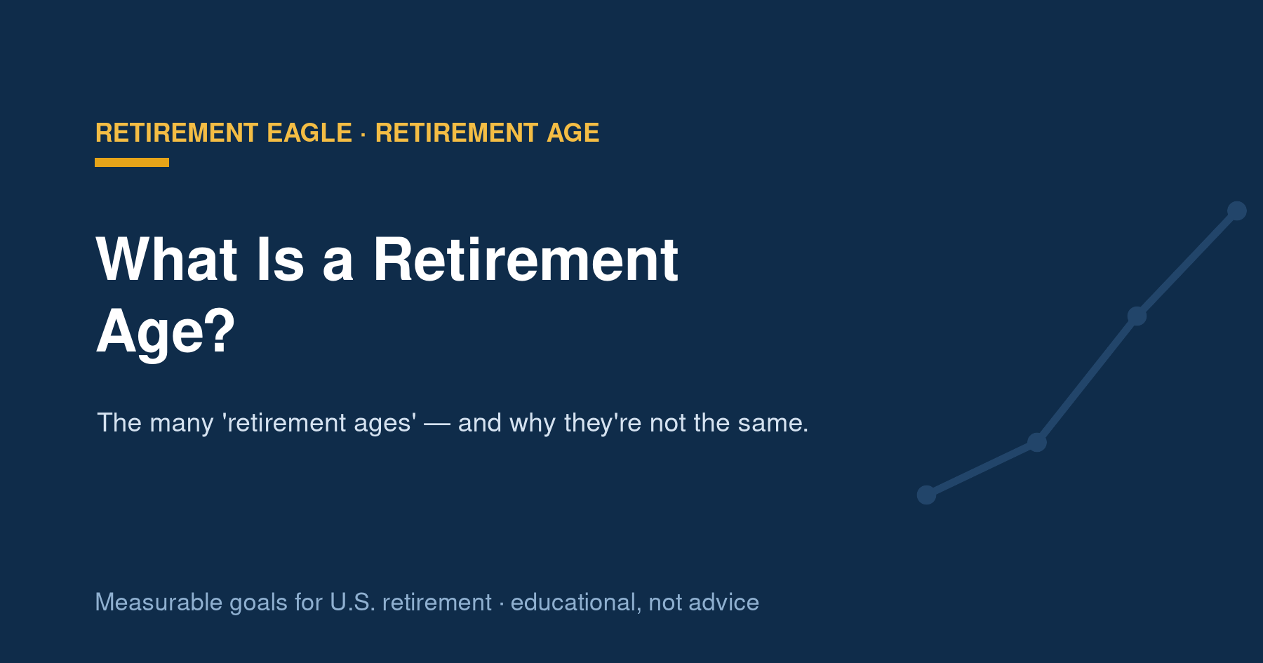 What Is a Retirement Age?